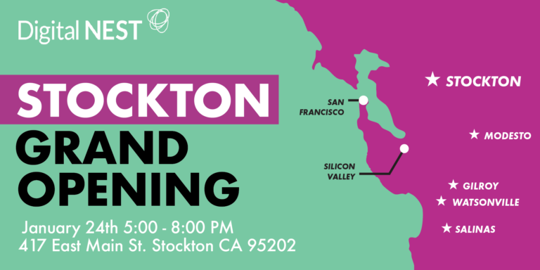 Digital NEST Stockton Grand Opening